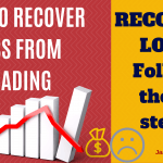 How to recover loss from market