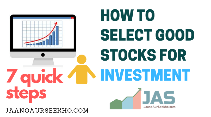 how to select good stocks for investment