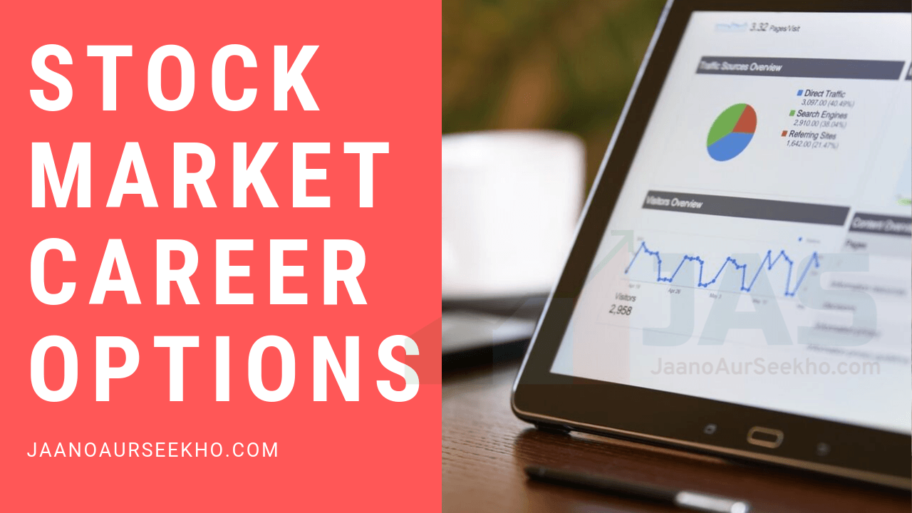 stock market career options - analyst , advisor , training , broker